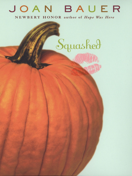 Title details for Squashed by Joan Bauer - Available
